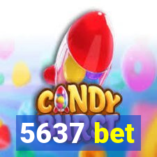 5637 bet